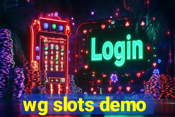 wg slots demo